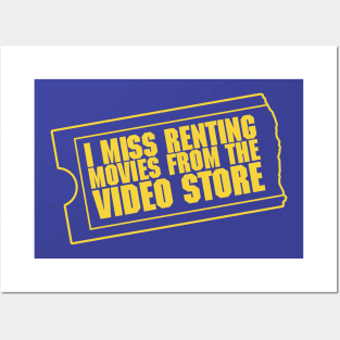 I miss renting movies from the video store Posters and Art